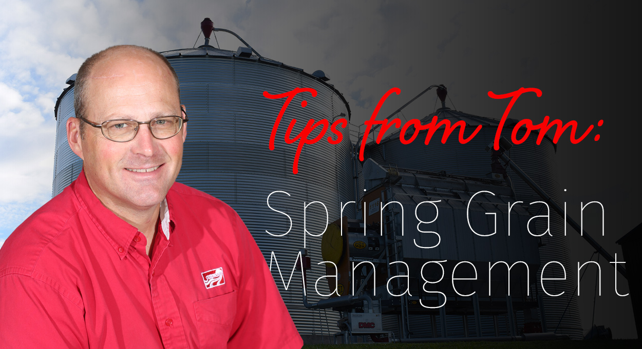 Eldon-C-Stutsman-Inc-Tips-From-Tom-Spring-Grain-Management